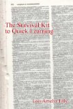 The Survival Kit to Quick Learning