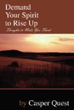 Demand Your Spirit to Rise Up