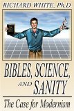 Bibles, Science, and Sanity