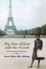 My Love Affair with the French: A Personal History