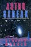 Astro Streak: Have Ray, Have Way