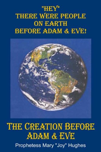 "Hey" There Were People on Earth before Adam and Eve