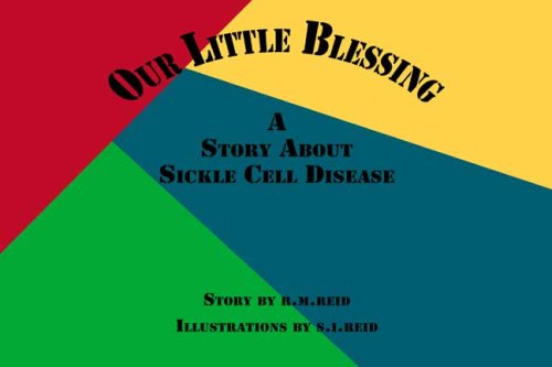 Our Little Blessing: A Story About Sickle Cell Disease