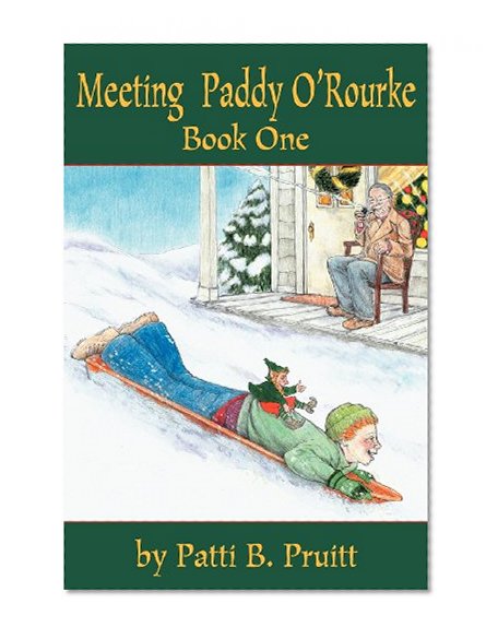 Meeting Paddy O'Rourke:Book One