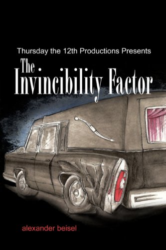 Thursday the 12th Productions Presents: The Invincibility Factor