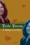 Twin Towers: A Sibling Love Story