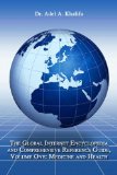 The Global Internet Encyclopedia and Comprehensive Reference Guide, Volume One