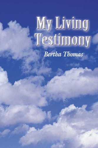 My Living Testimony
