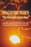 Diagnosis Down: The Chirstopher Kaylor Story