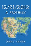 12/21/2012: A Prophecy