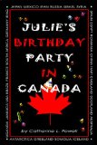Julie's Birthday Party in Canada