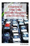 Comparisons of Urban Traffic Management in the U.S. and China