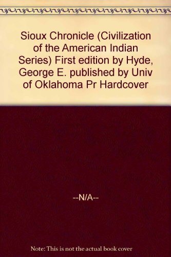 Sioux Chronicle (Civilization of the American Indian Series)