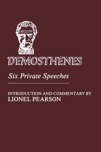 Demosthenes: Six Private Speeches (American Philological Association Textbook)