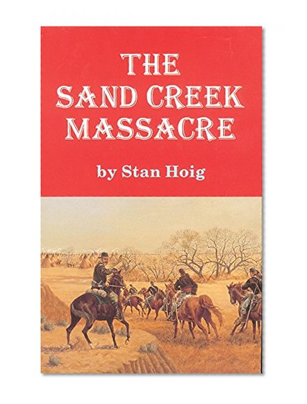 The Sand Creek Massacre