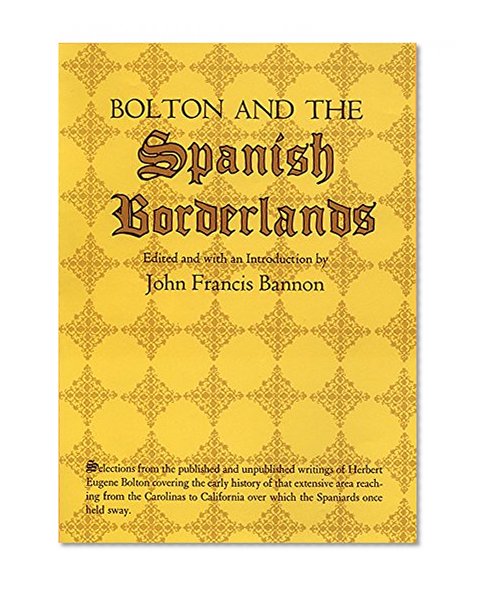 Bolton and the Spanish Borderlands