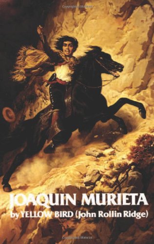 Book Cover Life and Adventures of Joaquin Murieta: Celebrated California Bandit (The Western Frontier Library Series)