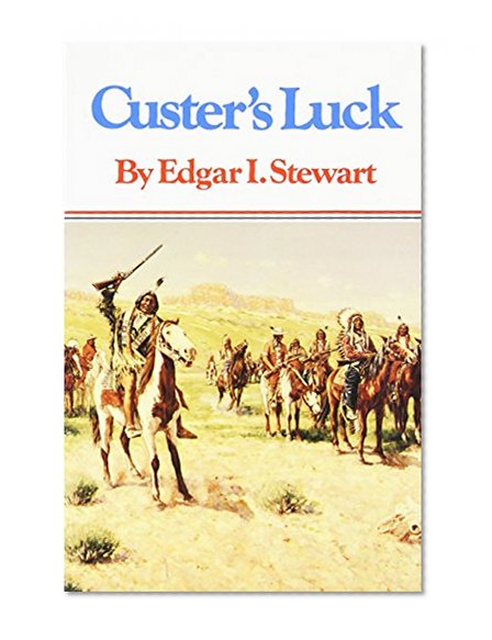 Custer's Luck