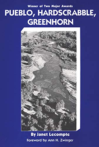 Pueblo, Hardscrabble, Greenhorn: Society on the High Plains, 1832-1856