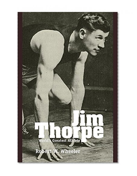 Jim Thorpe: World’s Greatest Athlete