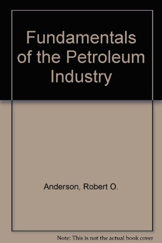Fundamentals of the Petroleum Industry