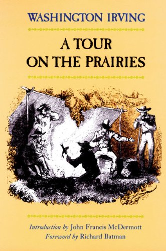 A Tour on the Prairies (The Western Frontier Library Series)