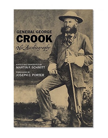 General George Crook: His Autobiography