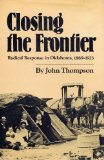 Closing the Frontier: Radical Response in Oklahoma, 1889-1923