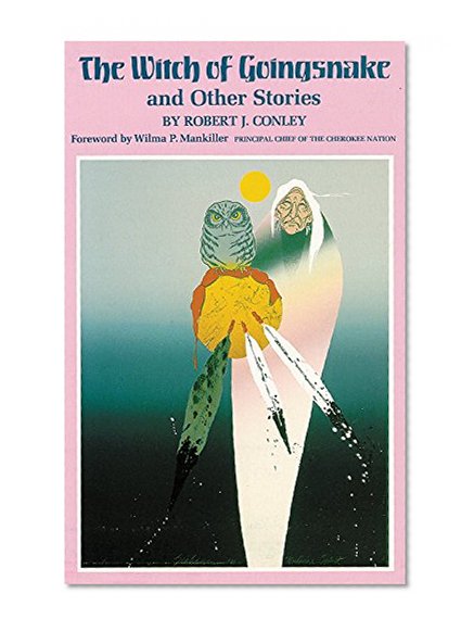 The Witch of Goingsnake: And Other Stories