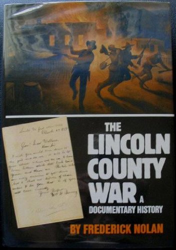The Lincoln County War: A Documentary History