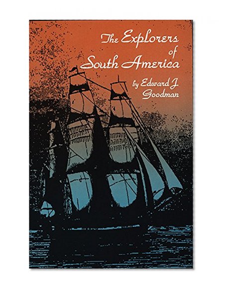 The Explorers of South America
