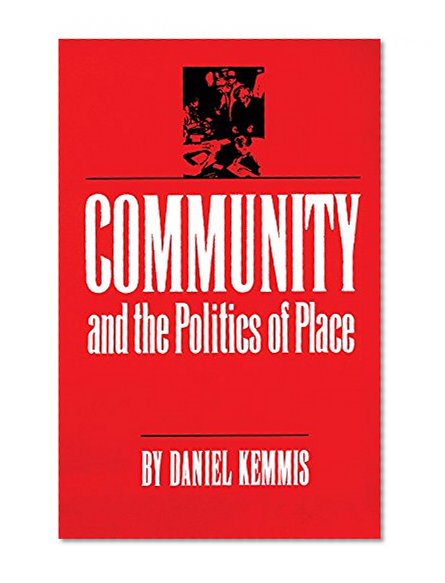 Community and the Politics of Place