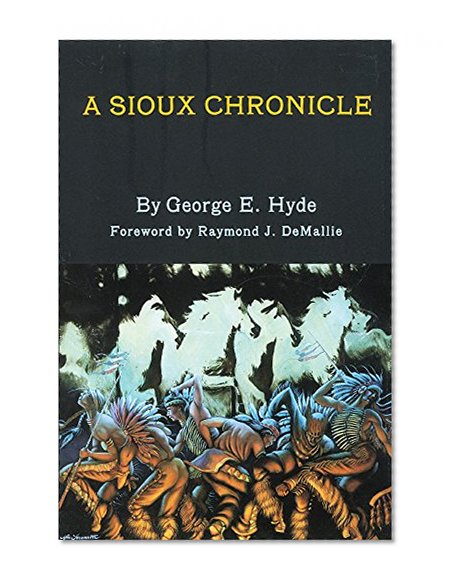 A Sioux Chronicle (The Civilization of the American Indian Series)