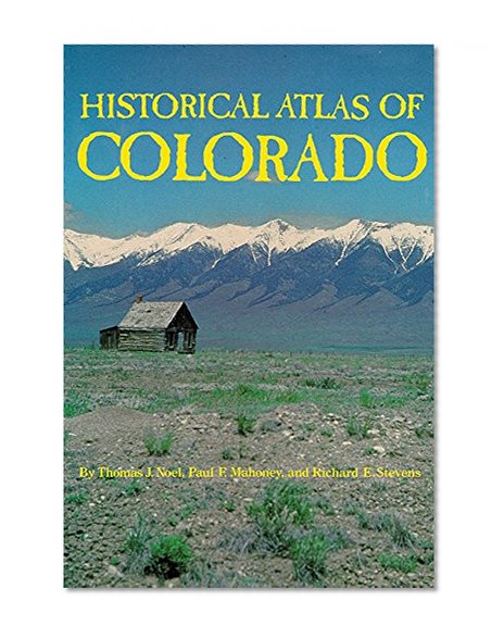 Historical Atlas of Colorado