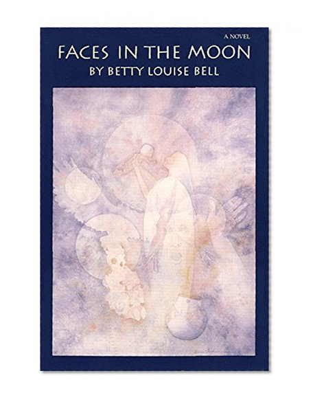 Faces in the Moon: A Novel (American Indian Literature and Critical Studies Series)