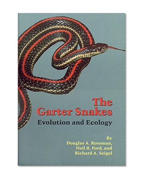 The Garter Snakes: Evolution and Ecology (Animal Natural History Series)