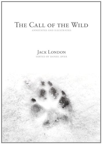 Book Cover The Call of the Wild: Annotated and Illustrated