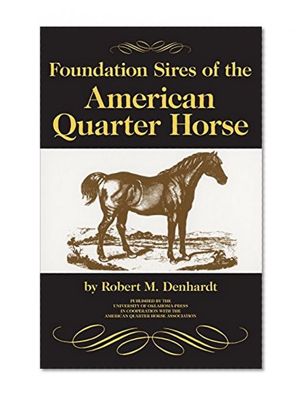 Foundation Sires of the American Quarter Horse
