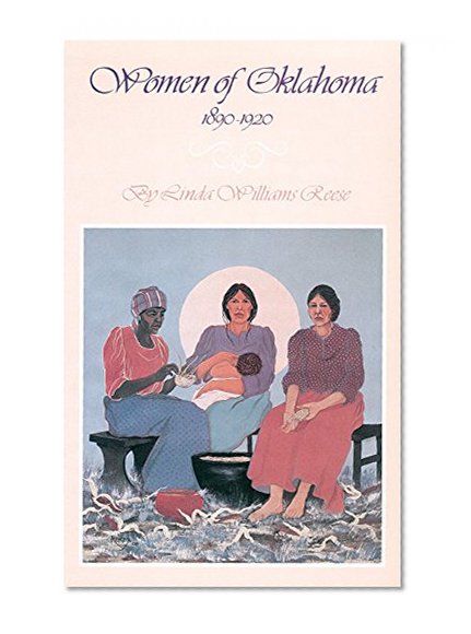 Women of Oklahoma, 1890–1920