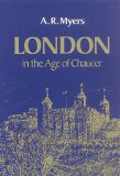 London in the Age of Chaucer (Centers of Civilization (Paperback))