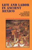 Life and Labor in Ancient Mexico: The Brief and Summary Relation of the Lords of New Spain