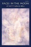 Faces in the Moon: A Novel (American Indian Literature and Critical Studies Series)