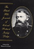 The Black Hills Journals of Colonel Richard Irving Dodge (American Exploration and Travel Series)