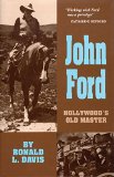 John Ford: Hollywood's Old Master (Oklahoma Western Biographies)