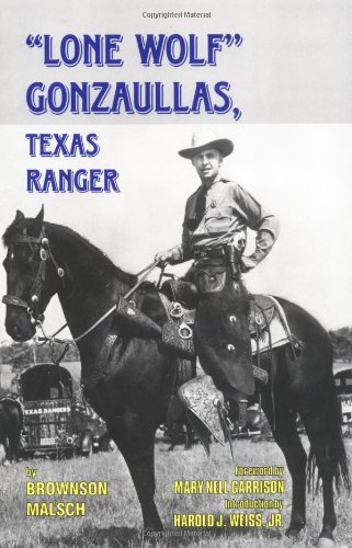 Lone Wolf Gonzaullas, Texas Ranger