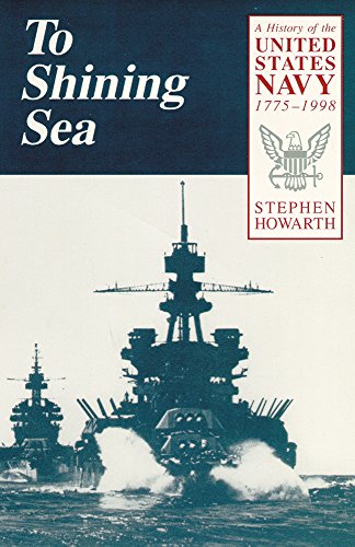 To Shining Sea: A History of the United States Navy, 1775–1998