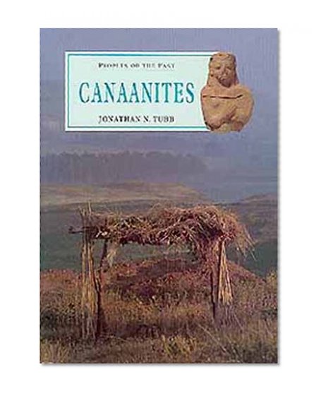 Canaanites (Peoples of the Past)