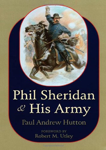 Phil Sheridan and His Army