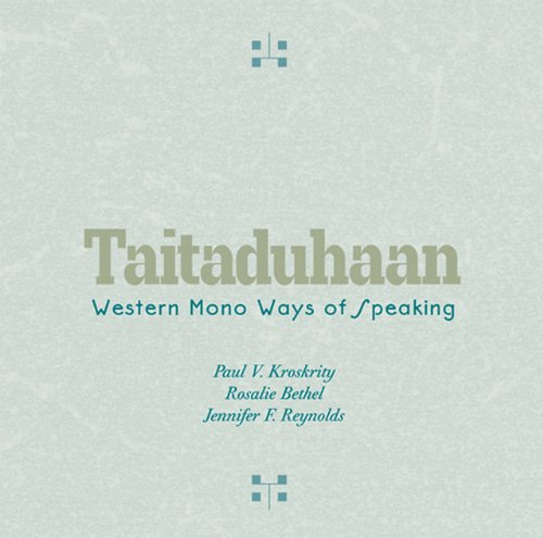 Taitaduhaan: Western Mono Ways of Speaking