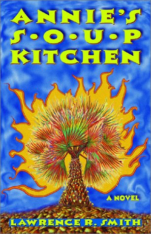 Annie's Soup Kitchen (Literature of the American West)